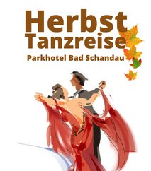 Herbst-Tanzreise 2025 Slowfox I in Bad Schandau der Tanzschule Zielonka