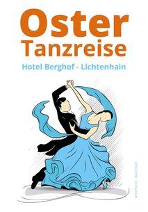 Oster-Tanzreise 2025 in Lichtenhain der Tanzschule Zielonka