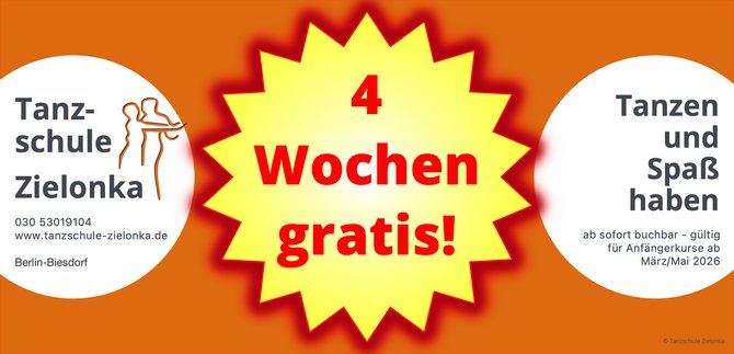 4 Wochen gratis! Neue Anfängerkurse der Tanzschule Zielonka besuchen.